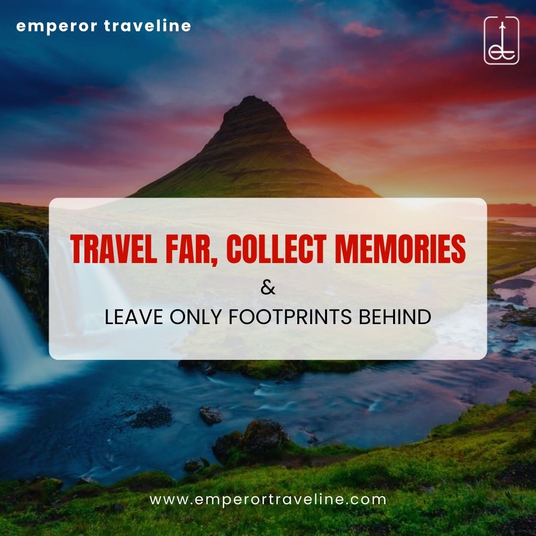 Travel far, collect memories, and leave only footprints behind. - Chief Seattle

#WanderlustJourney #emperortraveline #MemoriesInMotion #LeaveNoTrace #TravelInspiration #Footprints #ExploreDreamDiscover #TravelQuotes #TravelEthically #JourneyOfMemories