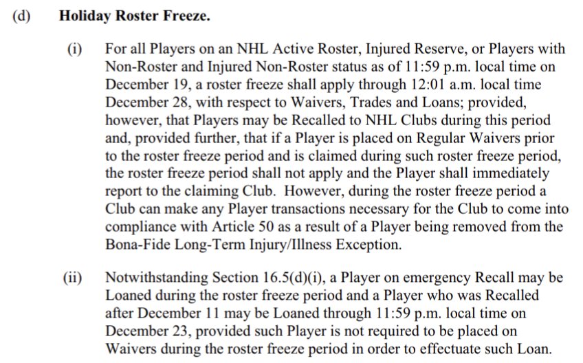 The NHL's Holiday Roster Freeze begins tonight at 11:59 p.m. local and runs through 12:01 a.m. local on Dec. 28. No waivers or trades permitted during the holiday period, and only limited circumstances where players can be loaned between the NHL/AHL.