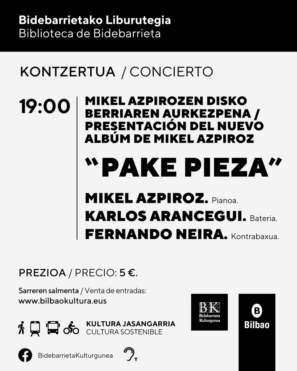 Mikel Azpiroz (@mikelazpiroz) on Twitter photo Bihar asteazkena Bilboko Bidebarrieta Kulturgunean PAKE PIEZA nire disko berria aurkeztuko dugu kontzertuan, 19tan.
Mañana miércoles (20 de diciembre) presentaremos en concierto mi nuevo disco PAKE PIEZA en concierto en Bidebarrieta Kulturgunea de Bilbao, 19h.
<a href="/BilbaoKultura/">Bilbao Kultura</a> Bihar asteazkena Bilboko Bidebarrieta Kulturgunean PAKE PIEZA nire disko berria aurkeztuko dugu kontzertuan, 19tan.
Mañana miércoles (20 de diciembre) presentaremos en concierto mi nuevo disco PAKE PIEZA en concierto en Bidebarrieta Kulturgunea de Bilbao, 19h.
<a href="/BilbaoKultura/">Bilbao Kultura</a>