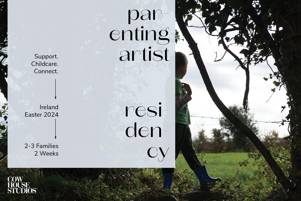 Open Call | Parenting Artist Residency, 2024 from Cow House Studios dlvr.it/T0LF71