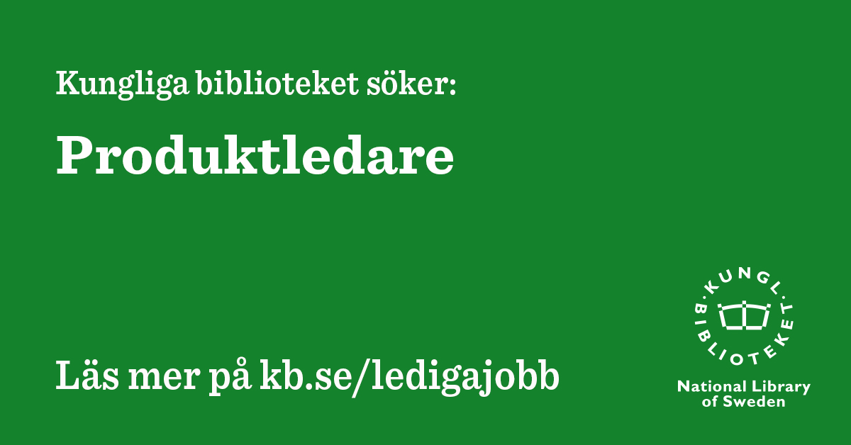 Är du en erfaren produktledare som arbetat med digital tjänsteutveckling? Vill du leda arbetet med att utveckla system som gör att dina framtida barnbarnsbarn kan hitta information om din farmors morfar? Då kan det här vara tjänsten för dig! kb.se/ledigajobb.html