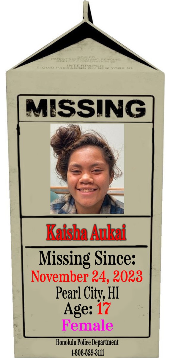 🚨🚨🚨 MISSING CHILD 🚨🚨🚨

Kaisha Aukai
Age: 17
Missing Since: 11/24/23
#PearlCity, #Hawaii 

Please Call If You Have Information:

#Honolulu Police Department 
1-808-529-3111

#ProjectMilkCarton 
#MissingChildren 
#BringThemHome