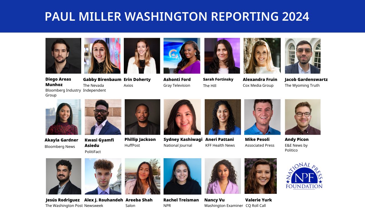 The National Press Foundation has selected 20 journalists for the 2024 class of the Paul Miller Washington Reporting Fellowship. They now join a storied journalism program that has spanned 35 years and counting. Congratulations! nationalpress.org/newsfeed/npf-n…