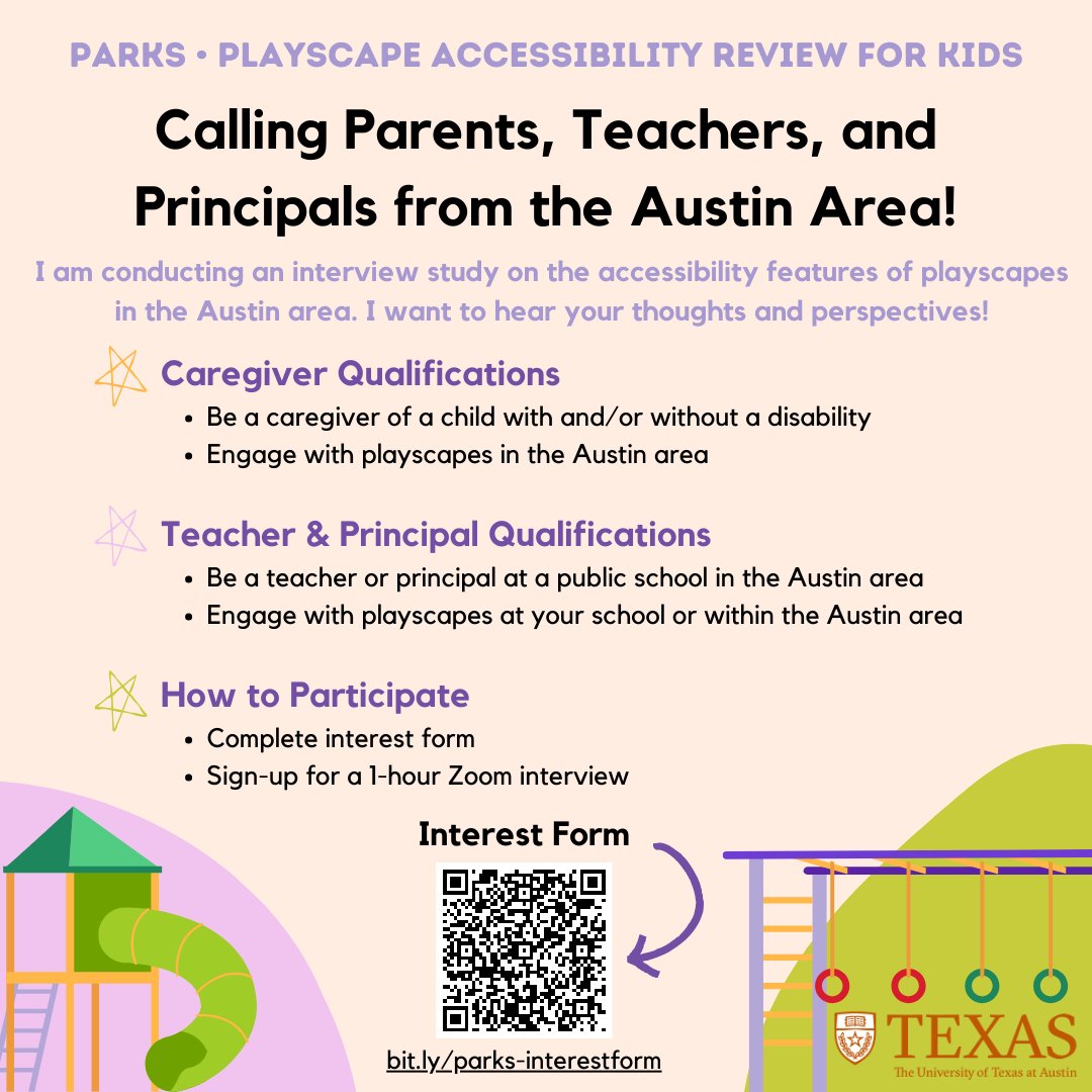 Please share widely! Calling parents, teachers, and principals from the Austin, TX area to participate in an interview study to give their thoughts on the accessibility features of playscapes. Fill out this form if you are interested! bit.ly/parks-interest…