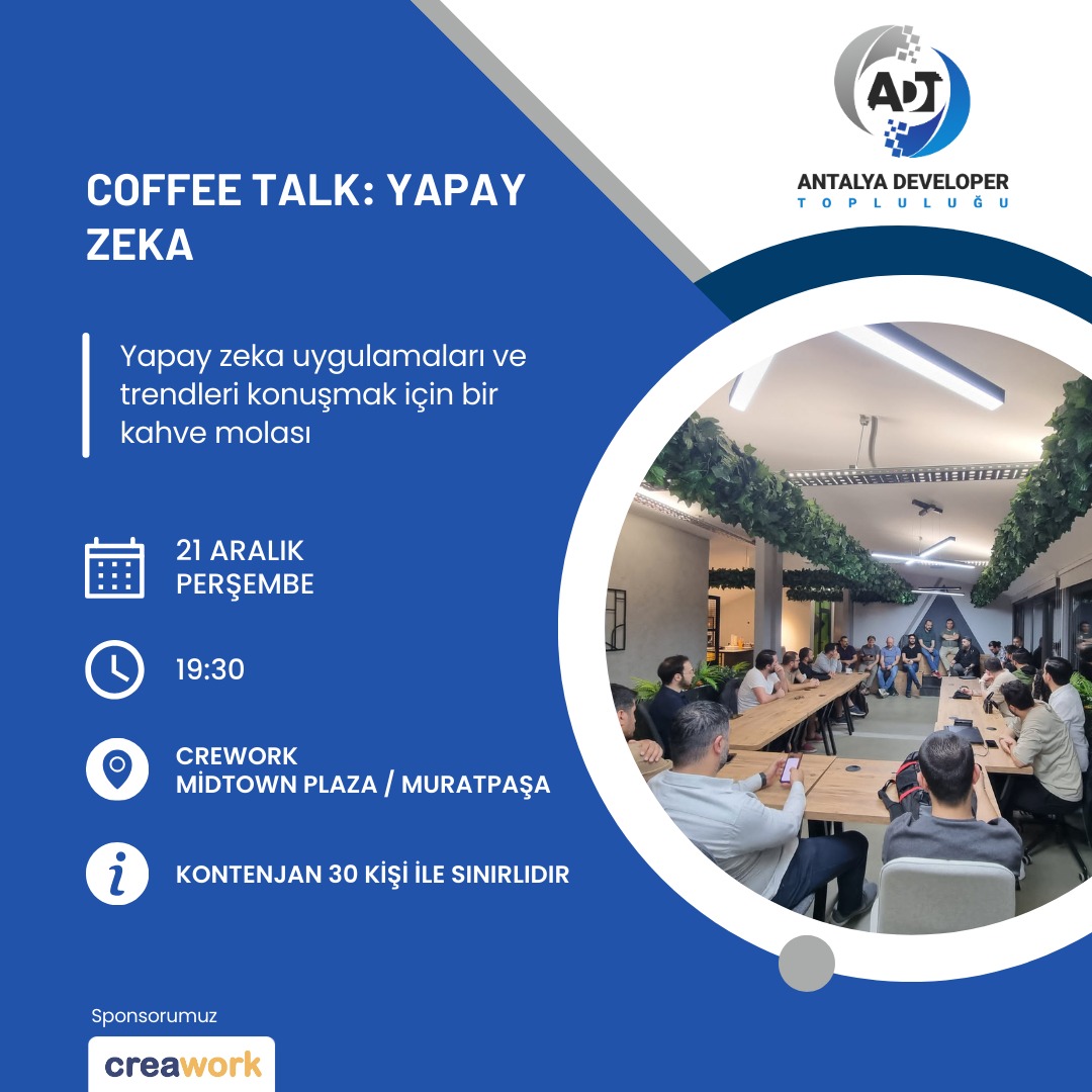 Coffee Talk ☕ 🎖️🎖️
21 aralık Perşembe 19:30'da Midtown plaza CreaWork'te buluşuyoruz 🥳
Bu haftaki konumuz 'Yapay zeka uygulamaları ve trendleri' olacak ☄️
Katılmak için lütfen Kommunity üzerinden kayıt yaptırınız 👇
kommunity.com/antalya-develo…