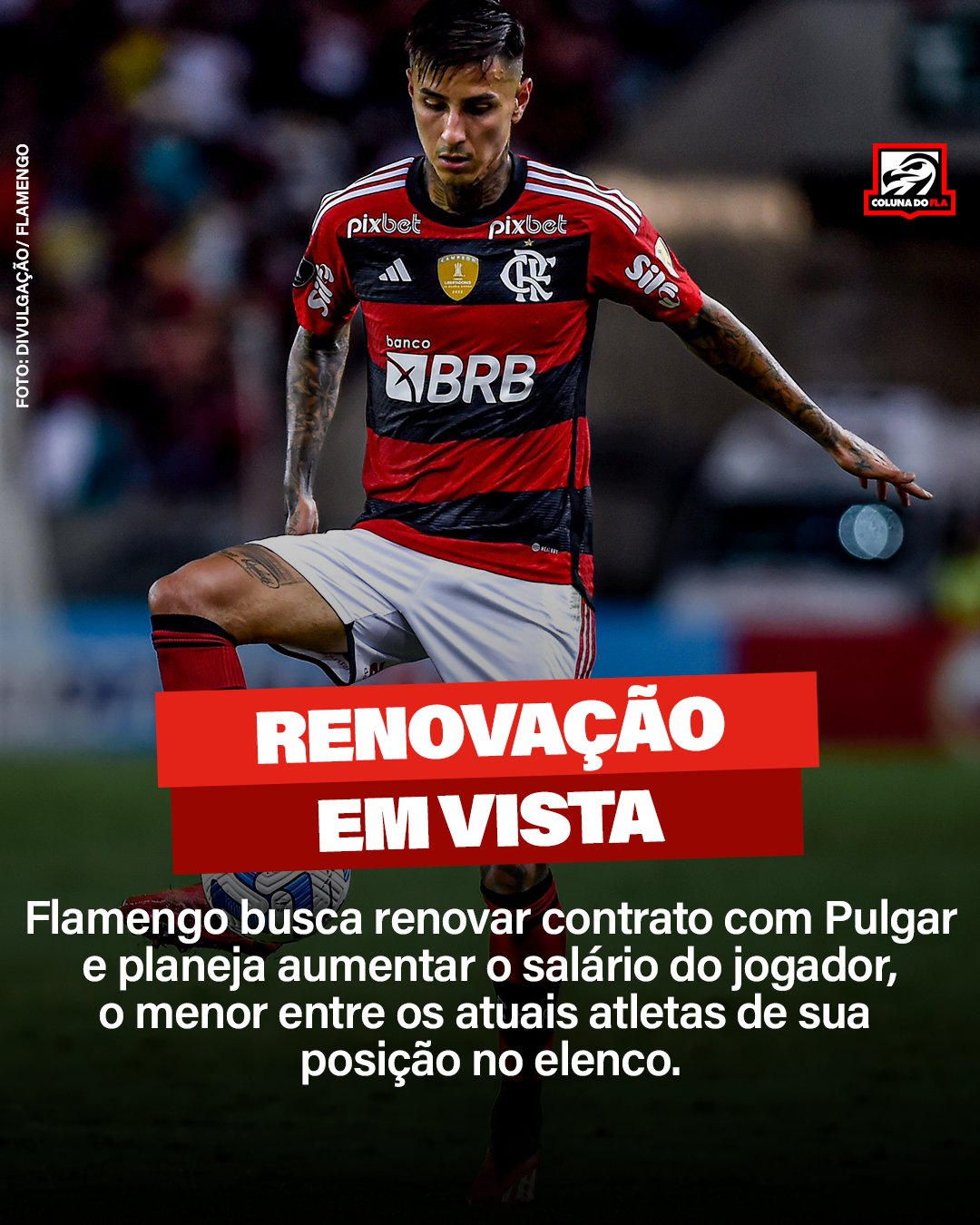 Jogo do Flamengo hoje - Flamengo x São Paulo - Coluna do Fla