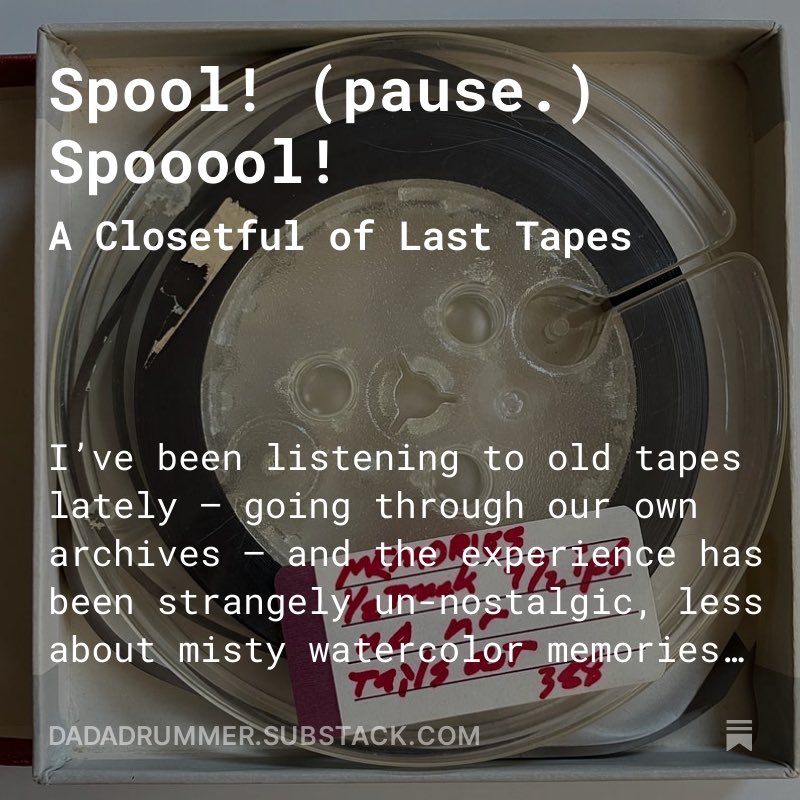 The warped and flanged past, filled with dropouts and echoes dadadrummer.substack.com/p/spool-pause-…