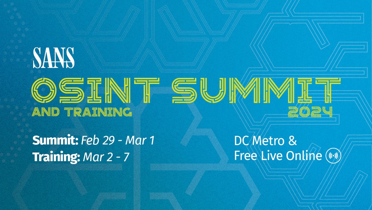 The SANS #OSINTSummit is open for registration! Join @dutch_osintguy & @matt0177 in the DC Metro area or FREE Live Online as #OSINT practitioners, investigators & enthusiasts to share their OSINT techniques & tools. ✍️ Register here to join us in Feb: sans.org/u/1seV