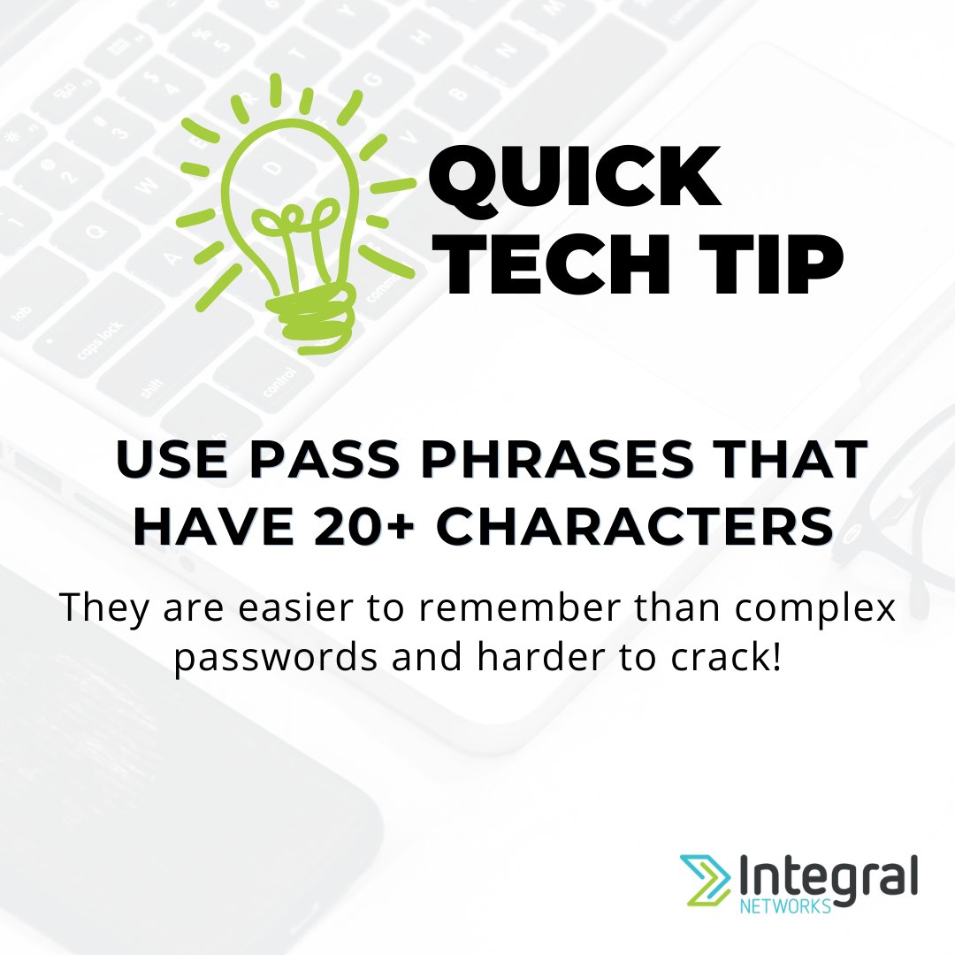 Integral_Net's tweet image. Have you tried “pass phrases”? They are easier to remember and harder to crack!

#RememberLongerPasswordsAreBetter 📷

#quicktechtip #businesstip #passwordsecurity #IntegralNetworks #Sacramento #WalnutGrove #Reno