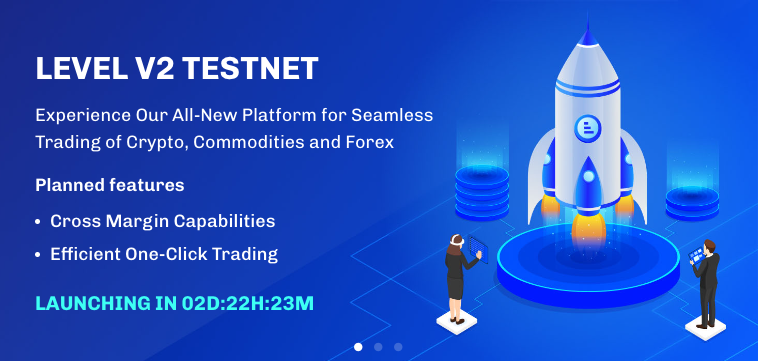 🔵 The LEVEL 2.0 Testnet Countdown has begun!

⏰ Launching December 22nd 2023

Stay tuned!