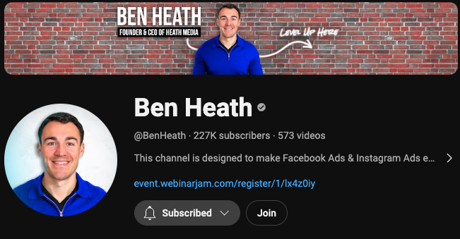 2. Ben Heath

Facebook and Instagram ads

youtube.com/@BenHeath