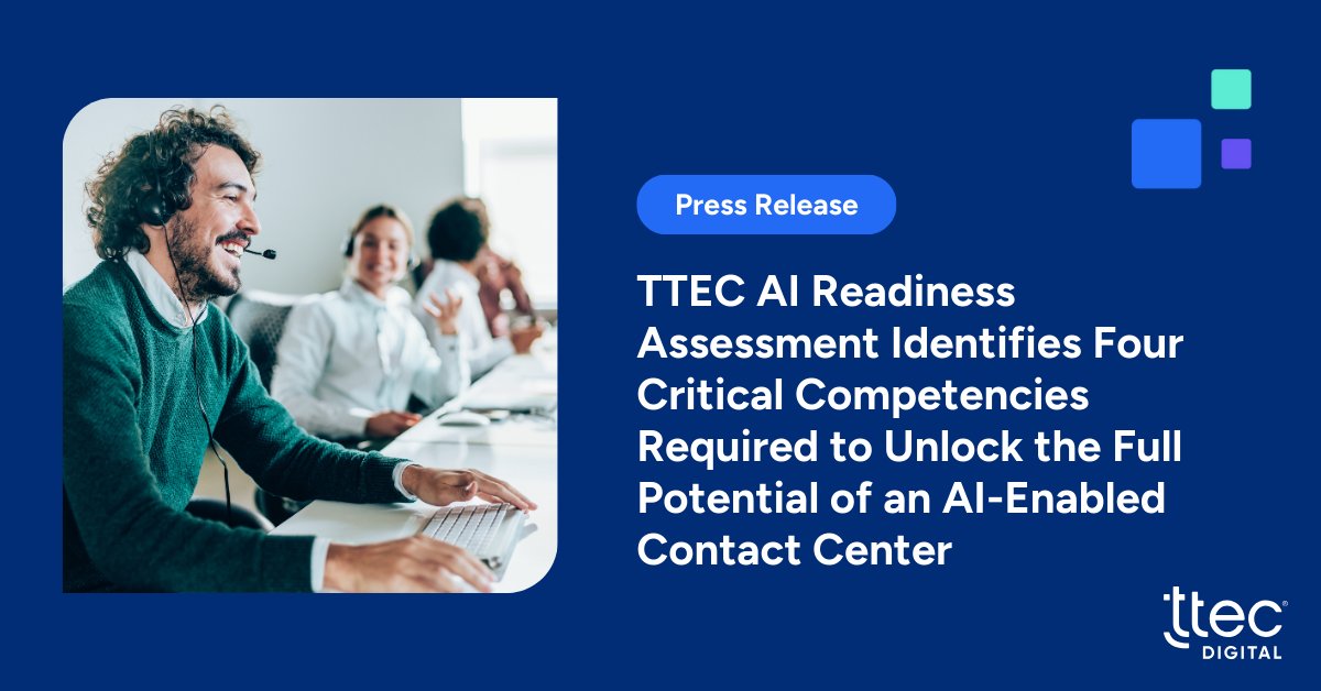Our AI Readiness Assessment identifies 4 critical competencies required to unlock the full potential of an AI-enabled contact center.

Explore all four competencies in our press release: ttecd.co/3RwUepi 

#CXoptimized #AIinthecontactcenter #AIReadinessAssessment
