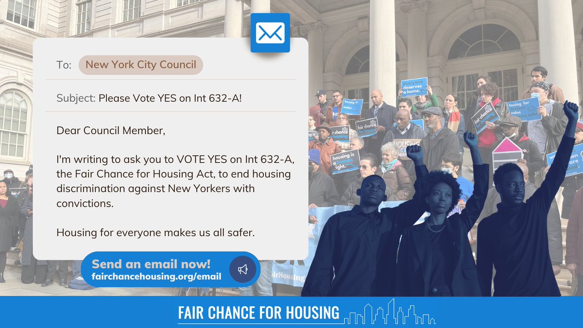The NYC Council may bring the #FairChanceforHousing Act to a vote TOMORROW!      

We have to allow people access to stable housing so they can move on with their lives. Tell your council member to VOTE YES on Int. 632-A using this easy tool: fairchancehousing.org/email