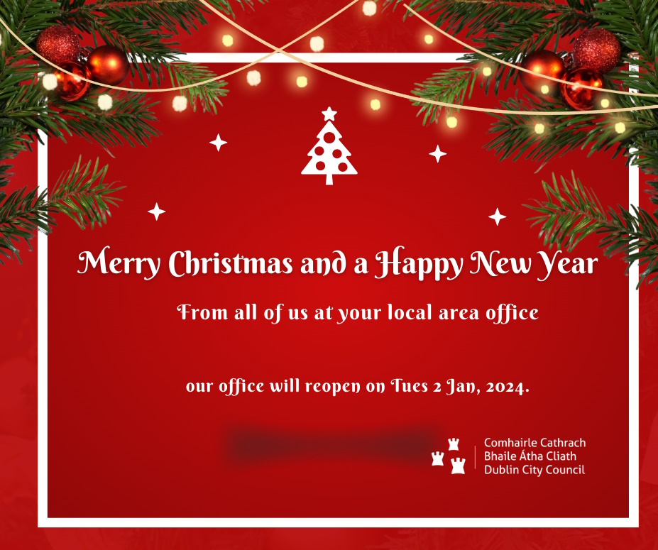 From all of us at your local area office, thanks for your continued support & engagement with us this year. We look forward to working with you all in the coming year. Enjoy the #Christmas holidays & see you all in Jan. @dubcitycouncil #cabra #glasnevin #drumcondra #glasnevin