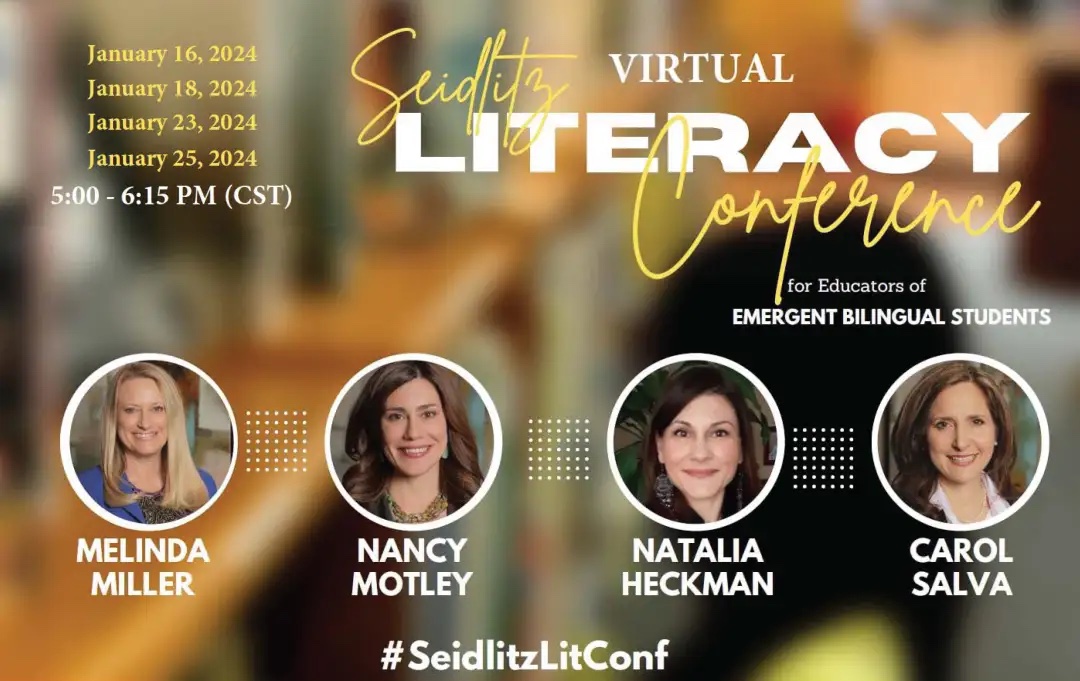 At #SeidlitzLitConf, #literacy experts @NancyMotleyTRTW, @DrCarolSalva, @DrMelindaMiller, & @NataliaESL share key ideas that work for all students—especially #EmergentBilinguals. Day 1 of our virtual Jan conf is 1/16. Grab your last-minute seat today! seidlitzeducation.com/upcoming-event…