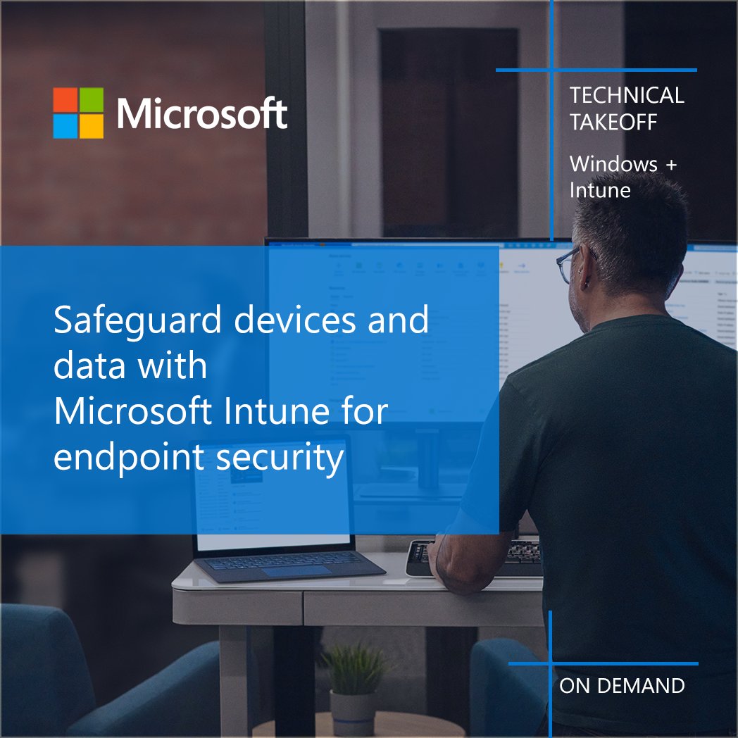 MSIntune's tweet image. What are the top 5 tips for endpoint security that will help keep you safe and productive in 2024 and beyond? Watch and find out: aka.ms/TT/IntuneSecur…

#MSIntune #TechTakeoff
