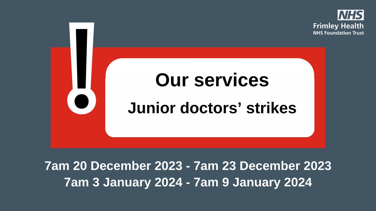 ❗ @TheBMA has announced that junior doctors will take part in strike action from 7am on 20 December 2023 until 7am on 23 December 2023 and from 7am on 3 January 2024 until 7am on 9 January 2024. Find out more: fhft.nhs.uk/news/junior-do… @FrimleyHC