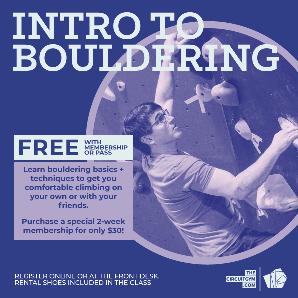New to bouldering? Looking to start a fun activity in the new year? Check out our Intro to Bouldering classes offered at every location! Free with the purchase of a day pass! #TheCircuitGym #TheCircuitGymBend