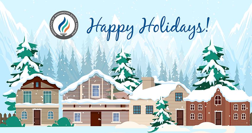 Happy holidays from AWSP! We hope that you are able to truly rest and enjoy the holidays during the next couple of weeks. Please note that the AWSP office will be closed Tuesday, Dec. 19 at 11:30 a.m. through Tuesday, Jan. 2. We'll see you in 2024!