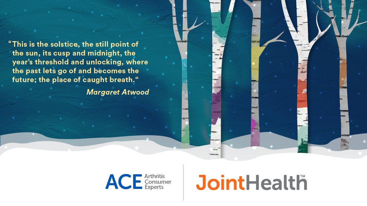 JointHealth™ express - Winter Solstice message from Arthritis Consumer Experts. We pause to celebrate this solstice w/you by fostering the spirit of peace, rest, reflection & rejuvenation. Read the message now: bit.ly/WinterSolstice… @CherylKoehn @Arthritis_ARC @ArthritisSoc