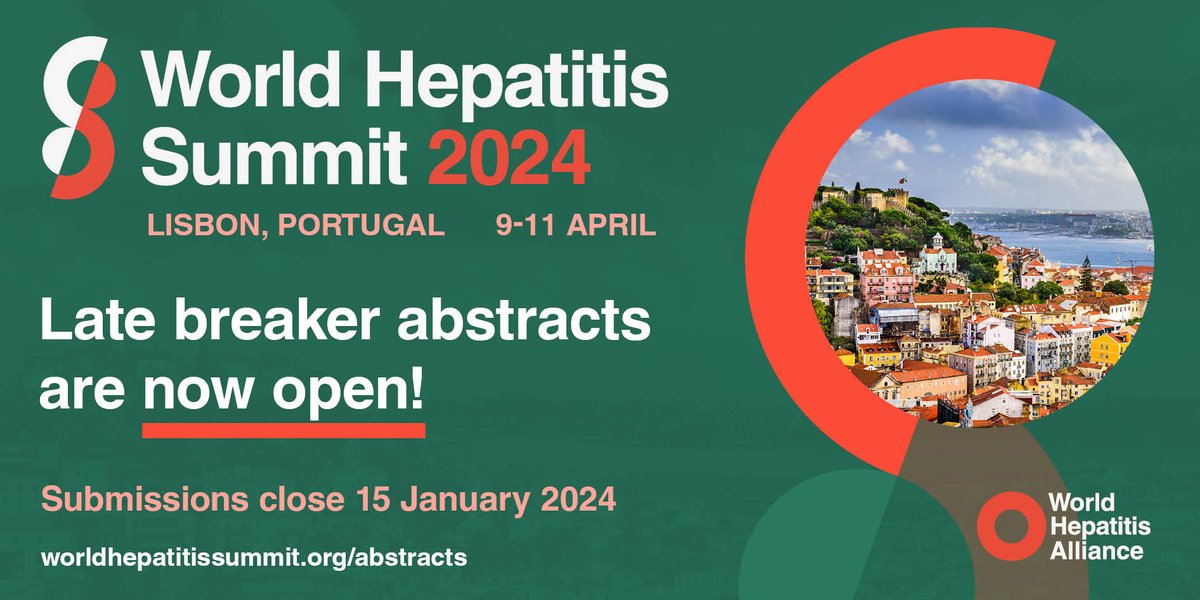 📌You can still submit an abstract for the #WorldHepatitisSummit 2024 in Lisbon. Late breaker abstracts on hepatitis A, B, C, D and E are welcome in all categories 🎉. ⏰ Submissions close 15 January 2024. Learn more >> bit.ly/3NMzl91 #HepCantWait