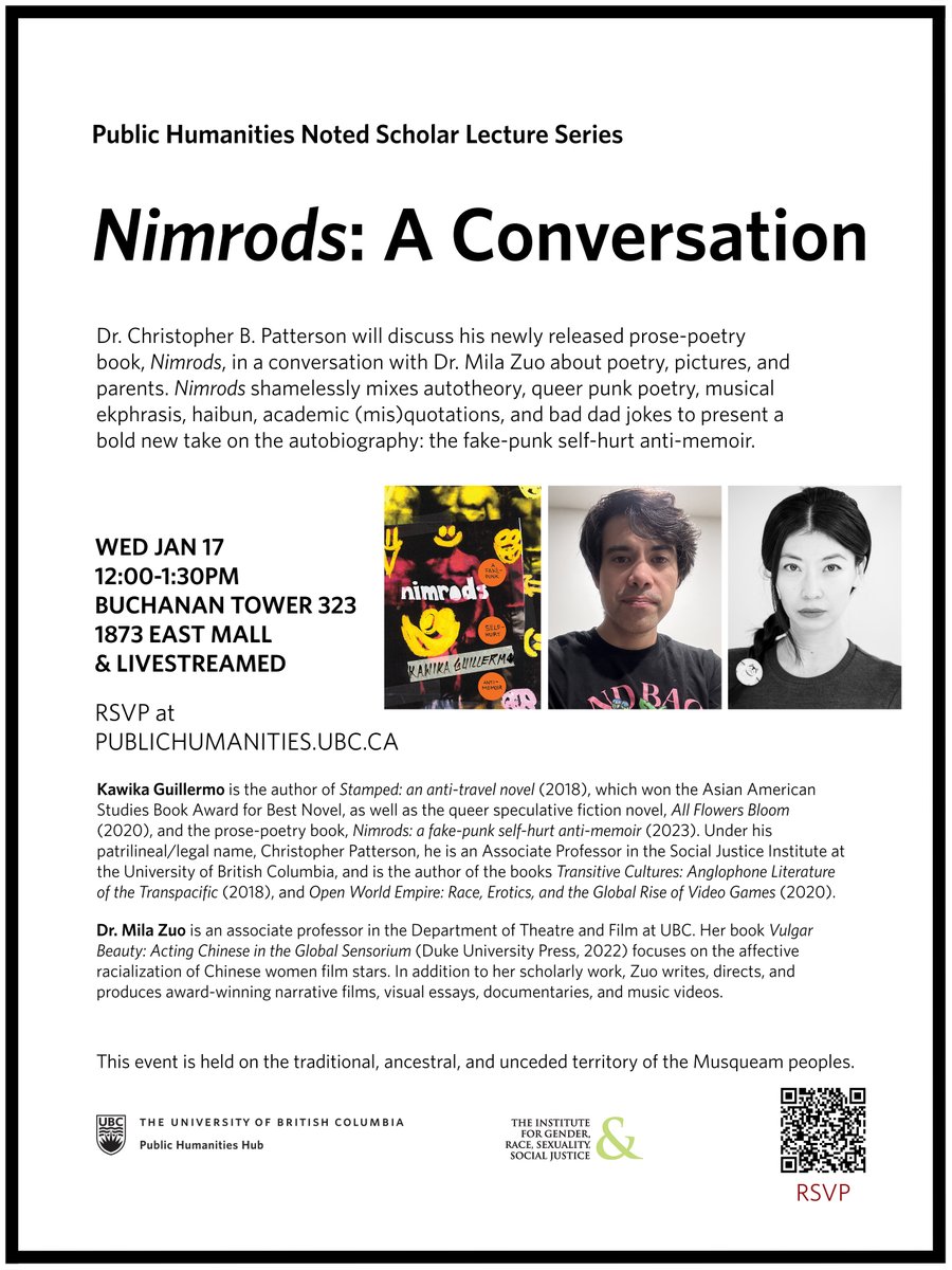 UBC Public Humanities (@ubc_ph) on Twitter photo there is a lot
to mourn to warm to
warn (Guillermo, 14)
On Jan. 17, come listen to <a href="/KawikaGuillermo/">DrKrisPy</a> discuss his prose-poetry book, Nimrods, in a conversation with <a href="/mila_zuo/">Mila Zuo</a> about poetry, pictures, and parents. Co-sponsored by <a href="/GRSJInstitute/">UBCSocialJusticeInst</a> RSVP here: publichumanities.ubc.ca/events/event/n… there is a lot
to mourn to warm to
warn (Guillermo, 14)
On Jan. 17, come listen to <a href="/KawikaGuillermo/">DrKrisPy</a> discuss his prose-poetry book, Nimrods, in a conversation with <a href="/mila_zuo/">Mila Zuo</a> about poetry, pictures, and parents. Co-sponsored by <a href="/GRSJInstitute/">UBCSocialJusticeInst</a> RSVP here: publichumanities.ubc.ca/events/event/n…
