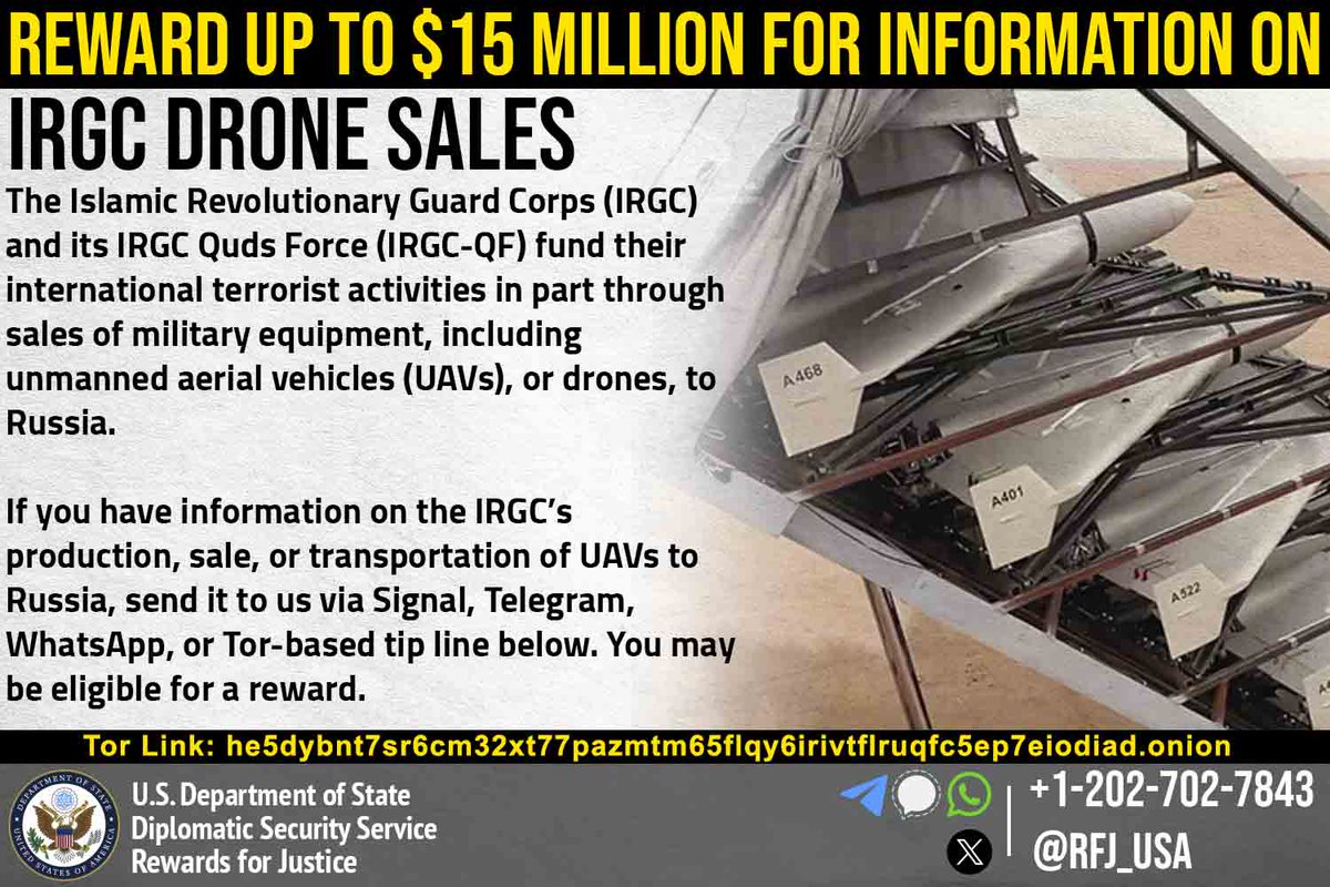 Reward Up To $15 Million For Information on Iranian Drone Sales Have info on the IRGC's sales of drones & military equipment to Russia & other nations? Send us a tip. You could be eligible for a reward and re-location. rfj.tips/ZbPtpn