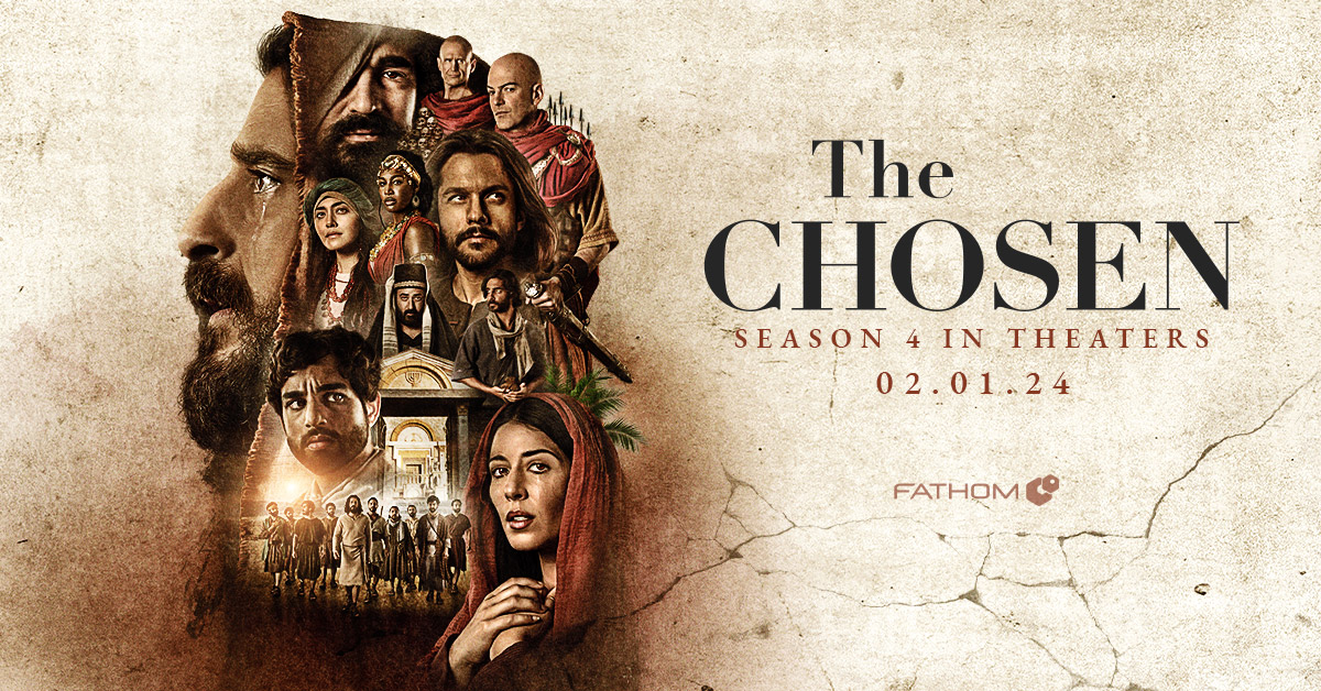 The Chosen Season 4 - Fathom Events