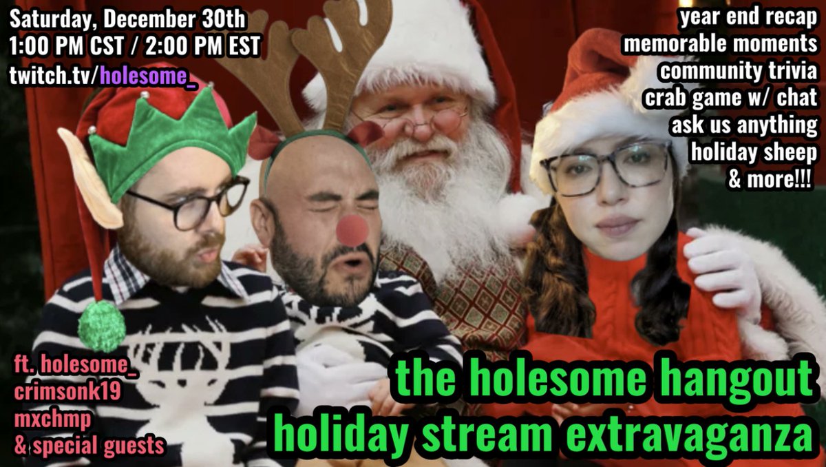 holesomePOGO's tweet image. Announcing (on Twitter) the first annual HOLESOME HANGOUT HOLIDAY STREAM EXTRAVAGANZA 

the whole squad is getting together to put on an unforgettable show to say thank you to YOU the community for such an incredible year 

what: kickass holiday community stream w/ mys, crimson,…