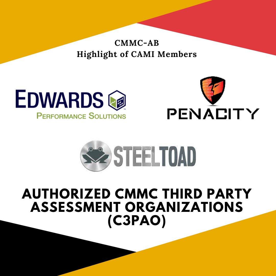 While we all patiently await CMMC rulemaking, the #DIB doesn't have to wait to start their #CMMC journey. Today we're highlighting three of our members who are authorized C3PAOs and ready to assist: <a href="/EdwPS/">Edwards</a>, <a href="/PenacityLLC/">PenacityLLC</a>, and #SteelToad.
