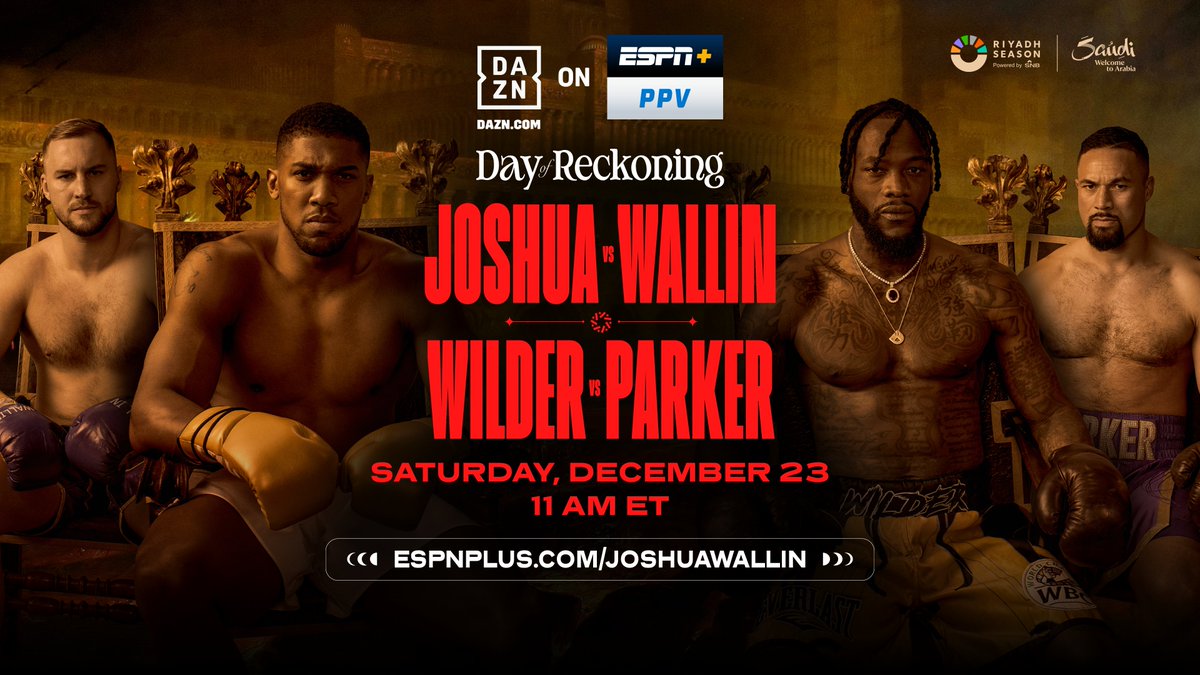 Saturday, ESPN & @trboxing present 'Day of Reckoning' a DAZN on @ESPNPlus PPV event Featuring a double main event showcase: 🥊 Anthony Joshua vs Otto Wallin 🥊 Deontay Wilder vs Joseph Parker 11a ET | Watch ➡️ plus.espn.com/joshuawallin More: bit.ly/4aq0qbp