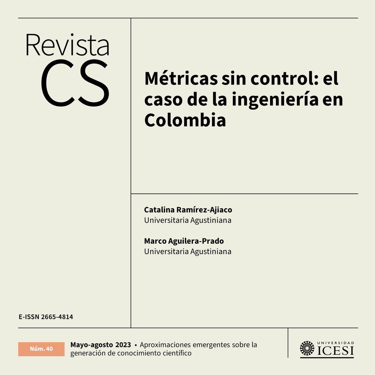 CSRevista's tweet image. #Articulo | Les invitamos a leer este artículo en el que se propone un abordaje del uso de las métricas y la bibliometría como instrumento de control propio de la cultura de la auditoría en las instituciones de educación superior en Colombia. 

🔗 doi.org/10.18046/recs.…