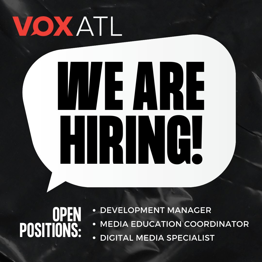 VOX ATL is hiring! Apply today to join the fun! 

#mediaeducation #fundraisers #producers #mediaeditor #journalism #jobseekers #teenleaders #socialwork #hiring