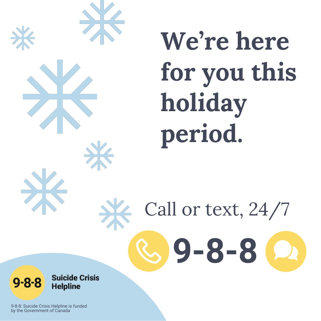 We know this time of year can be challenging for some people. You are not alone. If you’re struggling as you head into the holidays, we’re here to help. Reach out to us any time by calling or texting 9-8-8.