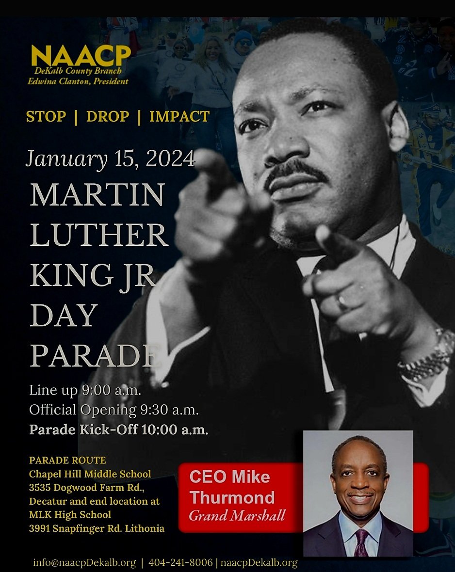 NAACP DeKalb County Branch, Annual Martin Luther King, Jr. DAY parade, January 15, 2014!!! Fir more information go to naacpdekalb.org to register.