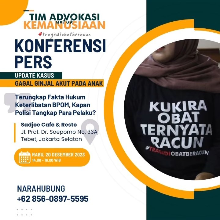 KONFERENSI PERS

UPDATE KASUS GAGAL GINJAL AKUT PADA ANAK

🗓️Rabu, 20 Desember 2023
🕑14:00 - 16:00 WIB
📍Sadjoe Cafe, Tebet, Jakarta Selatan