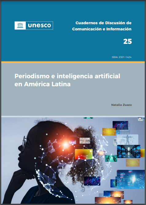 nataliazuazo's tweet photo. Mi nueva publicación @UNESCO, "#Periodismo e #inteligenciaartificial en América Latina".  4 partes:
1) Cómo realizar coberturas periodísticas de calidad de noticias de IA, incluyendo principios éticos y evaluación de impactos; 2) El uso de la IA en las redacciones de Am. Latina; https://t.co/GGvA5pSRlM