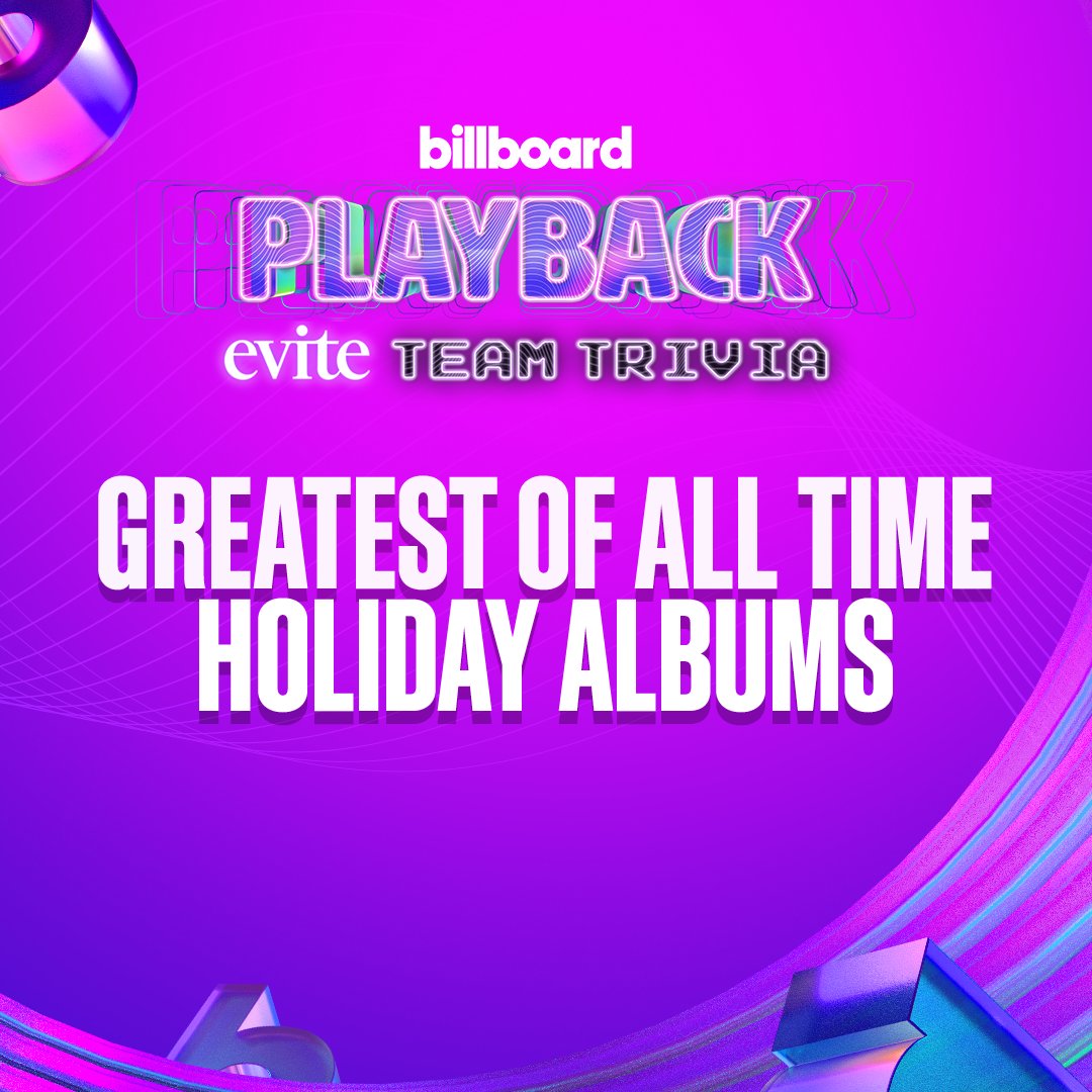 Get into the holiday spirit with our virtual #BillboardPlayback Trivia Night! 🎅

This week's topic: Greatest of All Time Holiday Albums

Sign your team up, sleigh the competition and win Billboard Keys: evite.com/pages/billboar…