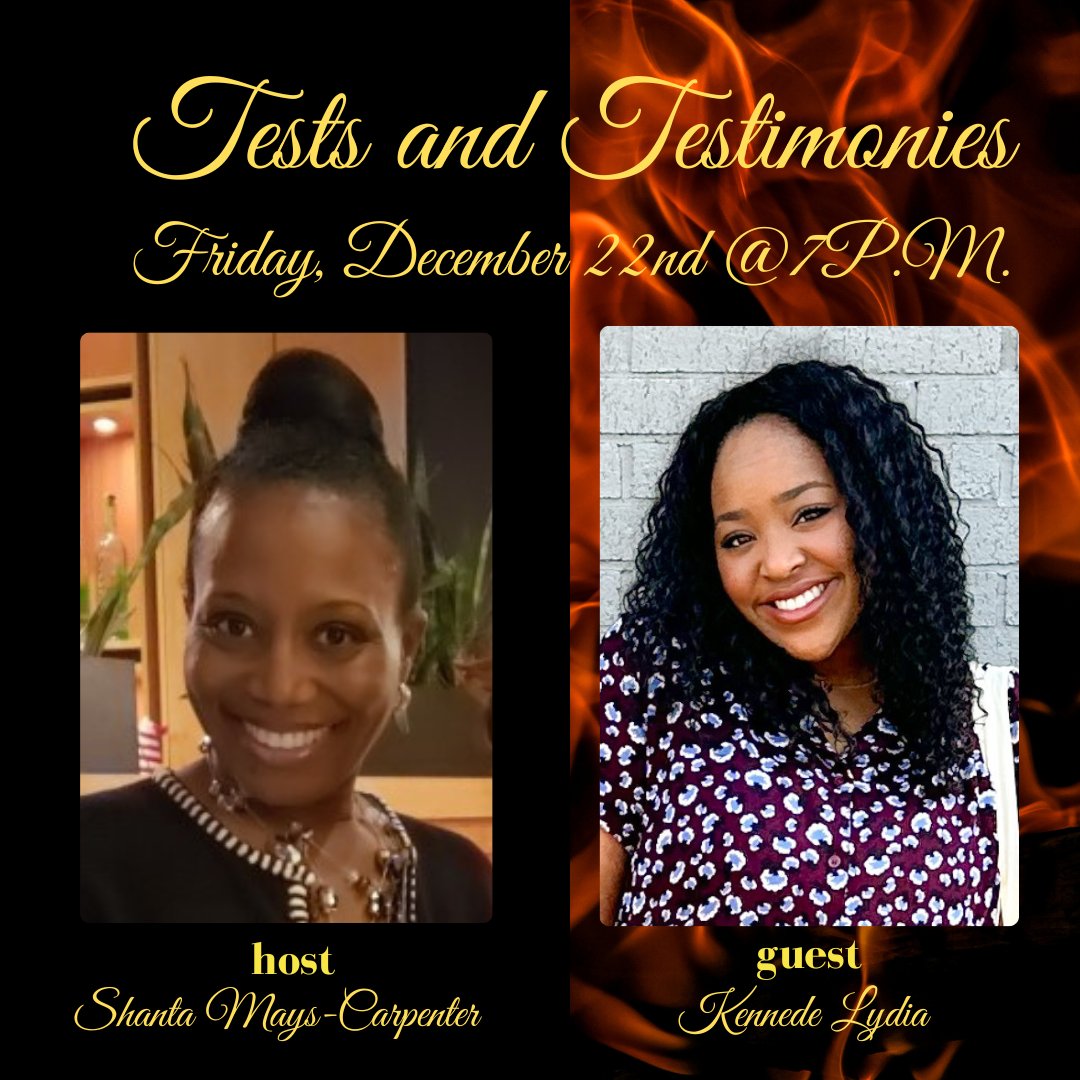 TALKLIKEGOD's tweet photo. Kennede Lydia will be sharing a testimony on "Tests and Testimonies" w/Shanta Mays-Carpenter Fri., Dec. 22nd @7PM EST.
#TestsandTestimonies #overcomer #Goddelivers #prayers #heisfaithful #believer #shebelieves #Godsword #knowingGod #December22nd #TalkLikeGod #talklikeGoddaily https://t.co/nHHUzzLOUz
