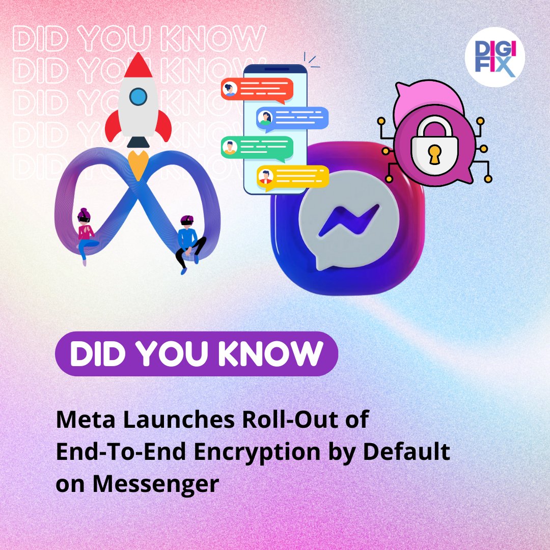 🚀 Meta Launches Roll-Out of End-To-End Encryption by Default on Messenger 🤩

#MetaNews #Messenger #MessengerEncryption #PrivacyFirst #DigitalSecurity #TechUpdates #MessagingApp #DataProtection #MetaInnovation #OnlinePrivacy #TechSecurity