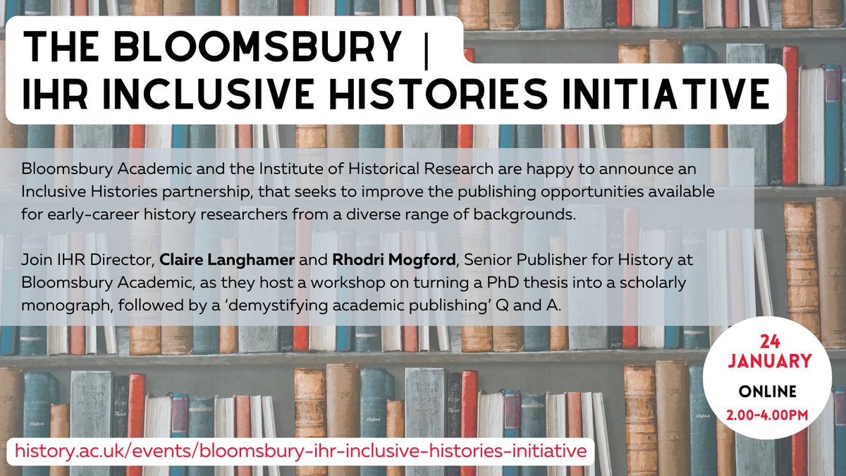 Join us and Rhodri Mogford (@BloomsburyAcad) to find out more about our Inclusive Histories partnership, which seeks to improve publishing opportunities for ECRs. #twitterstorians history.ac.uk/events/bloomsb…