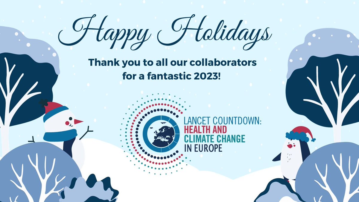🥳Happy holidays from the Lancet Countdown in Europe! 🎉 Grateful to all our authors & other collaborators for 2023, and looking forward to further research + progress on the health-climate nexus in 2024!📈📊 Read more about health-climate in Europe 🧐: thelancet.com/journals/lanpu…