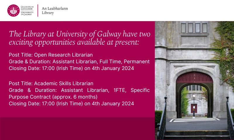 The Library at University of Galway have two exciting opportunities available at present:
Open Research Librarian and Academic Skills Librarian
Closing date for both is 4 Jan 2024. View here for more details: universityofgalway.ie/about-us/jobs/# #LibraryJobs #OpenResearch #AcademicSkills