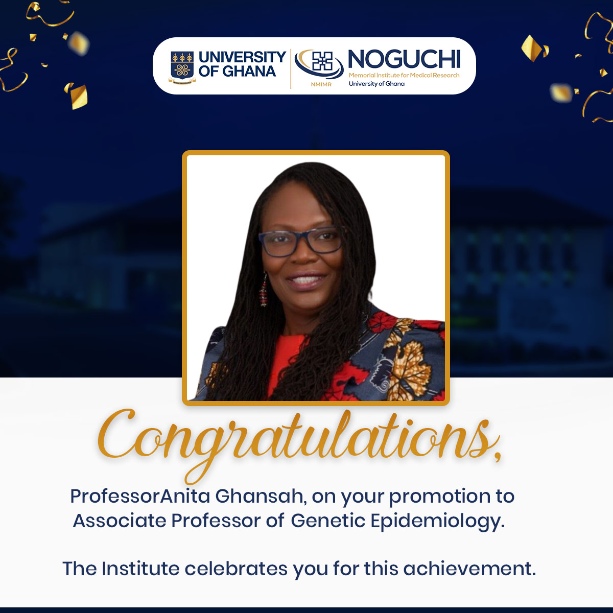 Noguchi Memorial Institute for Medical Research (@nmimr_ug) on Twitter photo Congratulations, Prof. Anita, Ghansah, <a href="/anitaghansah/">Anita Ghansah</a>, on your promotion to Associate Professor of Genetic Epidemiology.
The Institute is proud of your achievement 👏👏 Congratulations, Prof. Anita, Ghansah, <a href="/anitaghansah/">Anita Ghansah</a>, on your promotion to Associate Professor of Genetic Epidemiology.
The Institute is proud of your achievement 👏👏