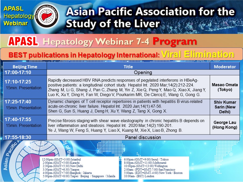 Invitation to APASL Hepatology Webinar BEST Publications in “Hepatology International” Episode 7-4 “Viral Elimination” Friday, December 29, 2023 Register at: regconf.com/apasl_webinar/ URLhttps://zoom.us/join ID 853 5158 0540 Passwordapasl2023 Please join us! [Complimentary]