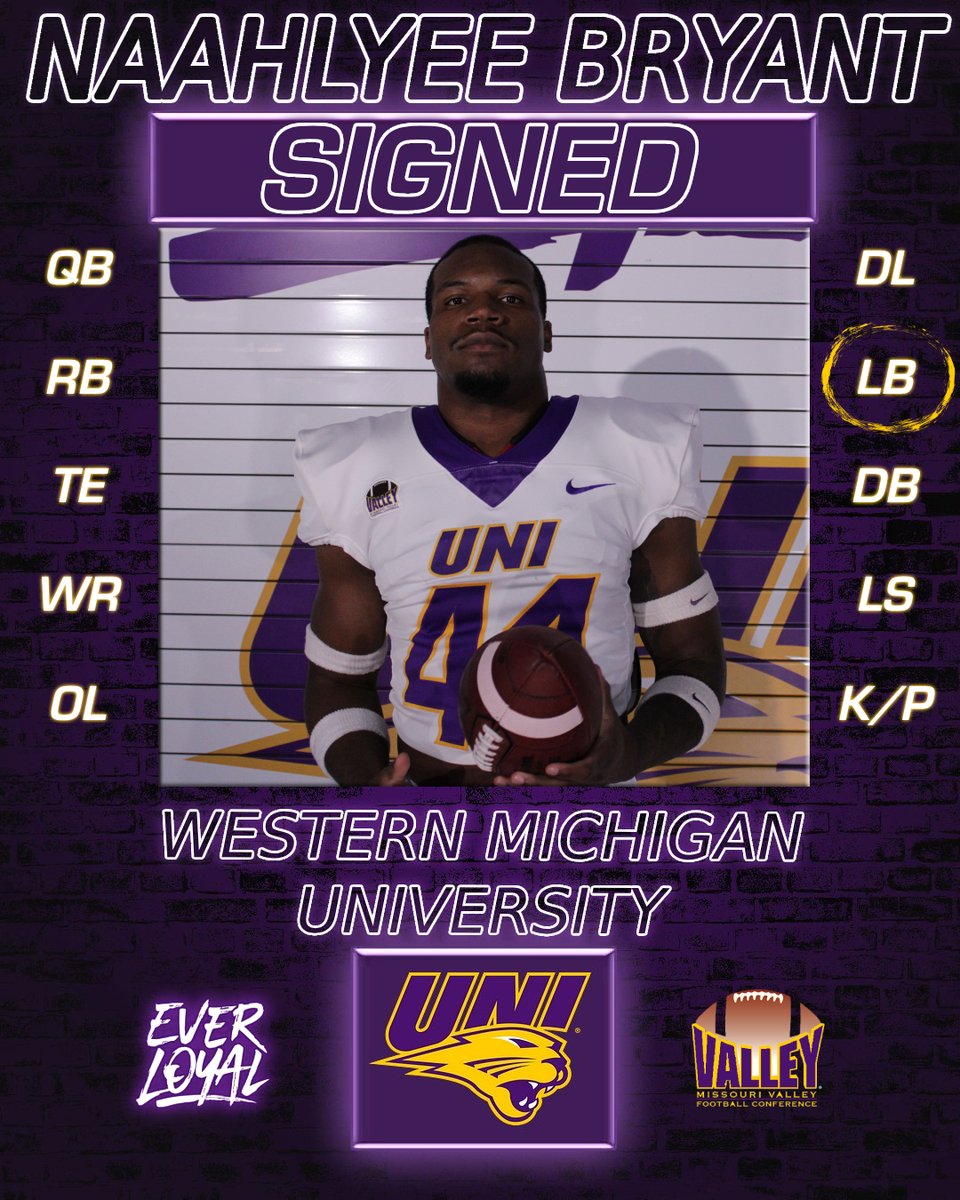 Naahlyee Byant LB, Western Michigan University Last Season's Accolades - Appeared in 21 games over 2 years at WMU - 3 star recruit our of high school Welcome to the family @naahlyee4! #EverLoyal #1UNI #Signed