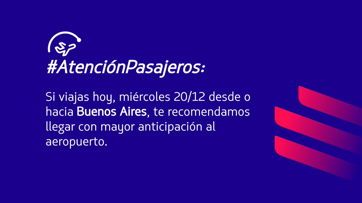 #Atenciónpasajeros: Debido a la movilización convocada para hoy en Buenos Aires, te recomendamos llegar con mayor anticipación al aeropuerto, ante posibles demoras en los accesos. Revisa el estado de tu vuelo en la sección Mis viajes de latam.com