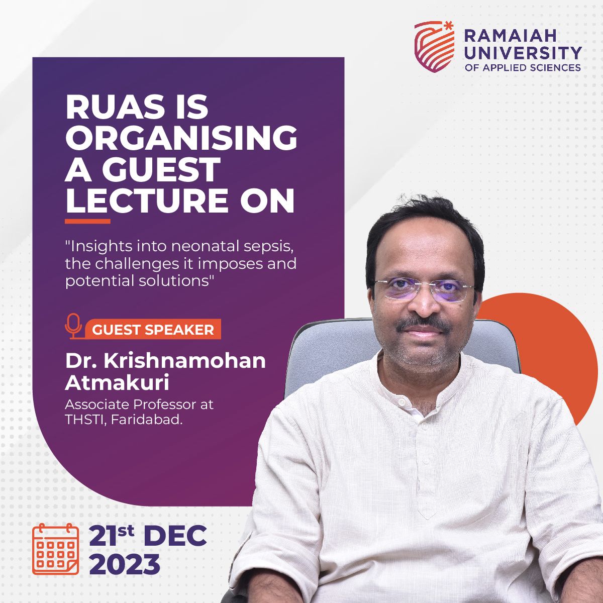 RUAS is excited to host a guest lecture featuring Dr. Krishnamohan Atmakuri, Assoc. Prof. at THSTI, Faridabad.

Don't miss this chance to gain valuable insights into neonatal sepsis and explore the potential for a healthier future for newborns.

#RUAS #NeonatalSepsis