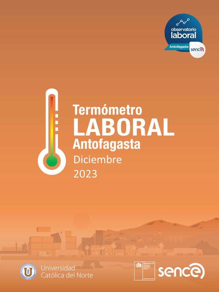 OLAntofagasta's tweet photo. 📷Recuerda que puedes revisar el #TermómetroLaboral del mes de diciembre que muestra importantes cifras de empleo para la región de Antofagasta. 📷 ✅https://t.co/h7v1dBacBt https://t.co/PceGEg0RfE