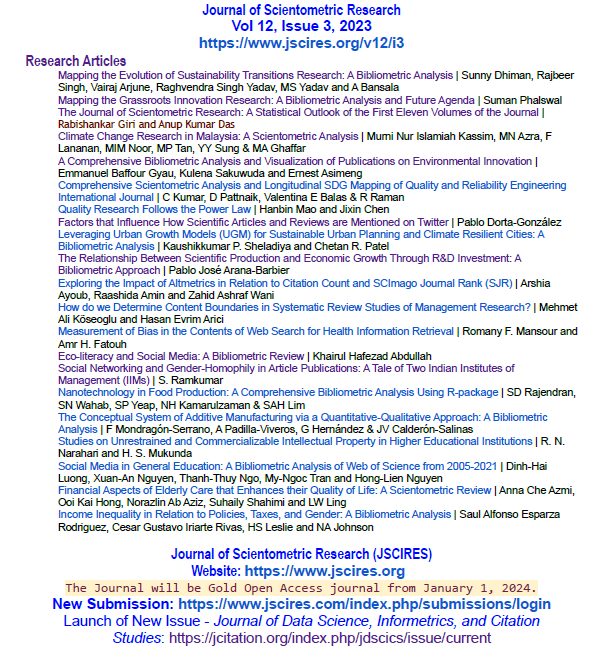 JSCIRES (@jscires) on Twitter photo <a href="/CODATA_India/">CODATA India</a> <a href="/OAIndia/">Open Access India</a> <a href="/bsujit_In/">Sujit Bhattacharya</a> <a href="/AannuuppK/">Anup Kumar Das 🇮🇳 । অনুপ</a> <a href="/oatp/">Open Access Tracking Project @oatp@fediscience.org</a> <a href="/asia_open/">Open Access South Asia</a> <a href="/resdatall/">Research Data Alliance (RDA)</a> <a href="/phcognet/">Phcog.Net</a> <a href="/vivekks12/">Vivek Singh</a> <a href="/QSS_ISSI/">Quantitative Science Studies</a> <a href="/issi_pres/">ISSI President</a> <a href="/IndiaDST/">DSTIndia</a> <a href="/spf_in/">Science Policy Forum</a> <a href="/PrinSciAdvGoI/">Principal Scientific Adviser, Govt. of India</a> <a href="/PrinSciAdvOff/">Office of Principal Scientific Adviser to the GoI</a> <a href="/DSTCPRIISc/">DST-CPR-IISc</a> <a href="/skpatrajnu/">Swapan Kumar Patra</a> <a href="/AnuragKanaujia/">Anurag</a> <a href="/IndiaIcsi/">ICSI India</a> <a href="/BRICSlics/">BRICS Innovation</a> <a href="/CSIR_NIScPR/">CSIR-NIScPR</a> <a href="/IndiaSTS/">CSSP JNU</a> <a href="/NITIAayog/">NITI Aayog</a> New Issue Online
Journal of #Scientometric Research, 2023, 12(3) #JSCIRES #Bibliometrics #OpenScience #SDGs #Scientometrics #Innovation #STI
#OA Download: jscires.org/v12/i3 <a href="/CODATA_India/">CODATA India</a> <a href="/OAIndia/">Open Access India</a> <a href="/bsujit_In/">Sujit Bhattacharya</a> <a href="/AannuuppK/">Anup Kumar Das 🇮🇳 । অনুপ</a> <a href="/oatp/">Open Access Tracking Project @oatp@fediscience.org</a> <a href="/asia_open/">Open Access South Asia</a> <a href="/resdatall/">Research Data Alliance (RDA)</a> <a href="/phcognet/">Phcog.Net</a> <a href="/vivekks12/">Vivek Singh</a> <a href="/QSS_ISSI/">Quantitative Science Studies</a> <a href="/issi_pres/">ISSI President</a> <a href="/IndiaDST/">DSTIndia</a> <a href="/spf_in/">Science Policy Forum</a> <a href="/PrinSciAdvGoI/">Principal Scientific Adviser, Govt. of India</a> <a href="/PrinSciAdvOff/">Office of Principal Scientific Adviser to the GoI</a> <a href="/DSTCPRIISc/">DST-CPR-IISc</a> <a href="/skpatrajnu/">Swapan Kumar Patra</a> <a href="/AnuragKanaujia/">Anurag</a> <a href="/IndiaIcsi/">ICSI India</a> <a href="/BRICSlics/">BRICS Innovation</a> <a href="/CSIR_NIScPR/">CSIR-NIScPR</a> <a href="/IndiaSTS/">CSSP JNU</a> <a href="/NITIAayog/">NITI Aayog</a> New Issue Online
Journal of #Scientometric Research, 2023, 12(3) #JSCIRES #Bibliometrics #OpenScience #SDGs #Scientometrics #Innovation #STI
#OA Download: jscires.org/v12/i3